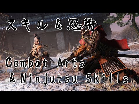 【SEKIRO】All Combat Arts & Ninjutsu Skills