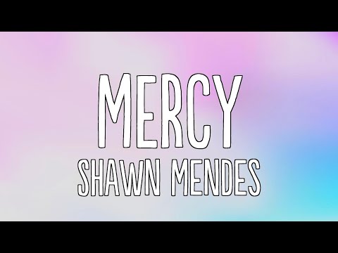 Shawn Mendes - Mercy (Lyrics)