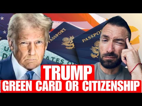 Is it better to keep your Green Card or apply for Citizenship under Trump in 2025?