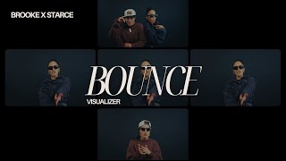 Brooke x Starce - Bounce (Music Video)