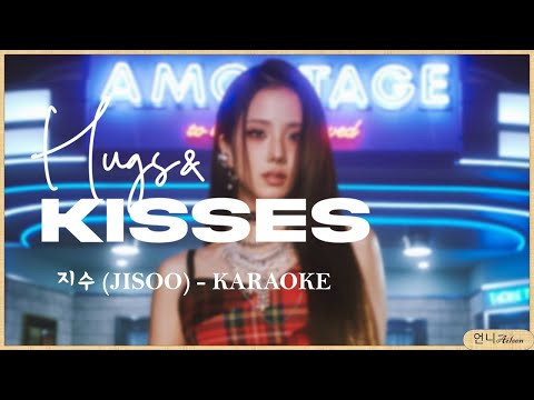 JISOO Hugs & Kisses KARAOKE