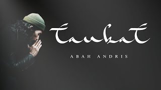 Abah Andris - Taubat