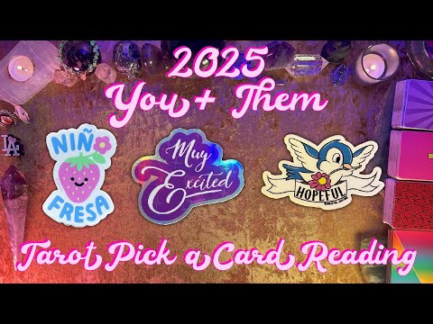 💘What Will Happen in 2025 Between You and Them?💘 Tarot Pick a Card Love Reading