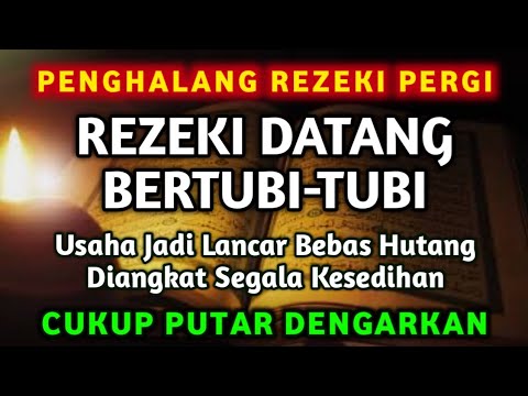 PUTAR ZIKIR INI! ALLAH BUKA 1001 REZEKI, USAHA & REZEKI LANCAR BEBAS HUTANG SEHAT PANJANG UMUR