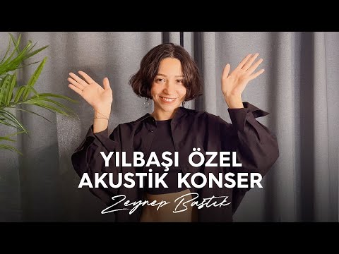 Yılbaşı Özel Akustik Konser - Zeynep Bastık