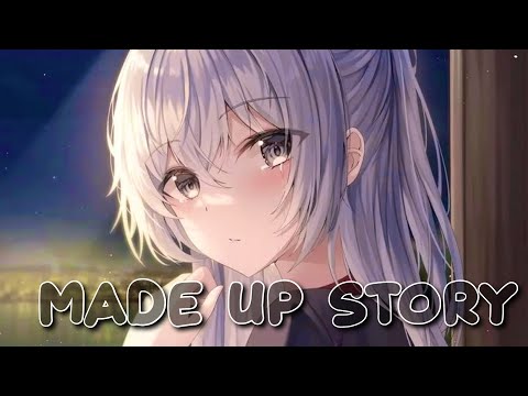 Nightcore - Made Up Story (Lyrics)