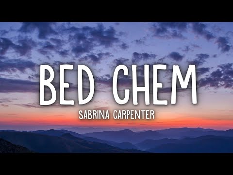 Sabrina Carpenter - Bed Chem (Lyrics)