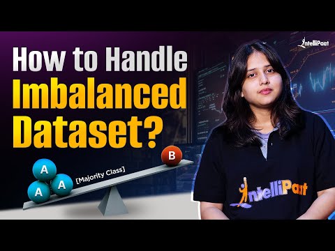 How to Handle Imbalanced Data in Machine Learning - Different Methods Explained | Intellipaat