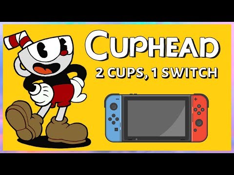 Cuphead: 2 Cups, 1 Switch - TheChrisDex