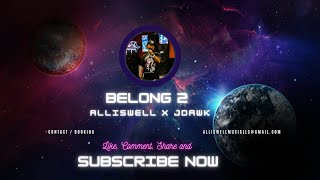 AllIsWell-Belong 2 ft JDawk