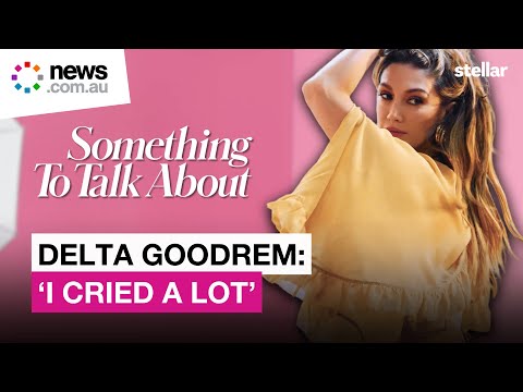 Delta Goodrem on the most difficult chapter of her life