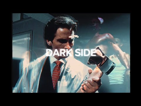 Tyler Durden x Patrick Bateman | xan$x - DARK SIDE | edit