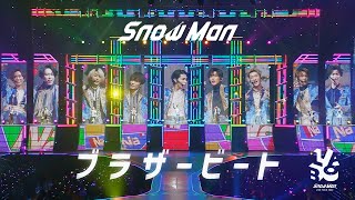 Snow Man「ブラザービート」LIVE TOUR 2022 Labo. Ver.