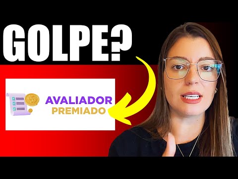 AVALIADOR PREMIADO É GOLPE? ((CUIDADO!!)) Avaliador Premiado é Golpe? App Avaliador Premiado