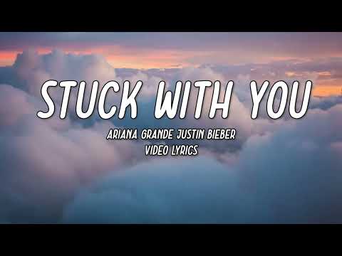 Ariana Grande - Stuck with U (Lyrics) ft. Justin Bieber