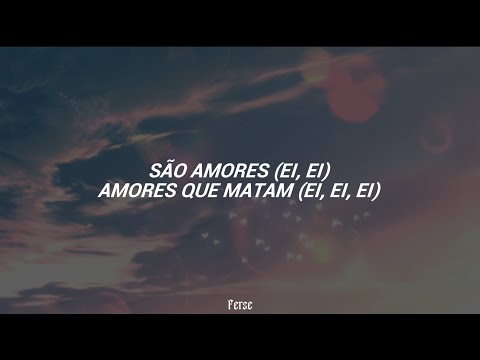 "São amores (ei, ei) amores que matam (ei, ei, ei)"  Pabllo Vittar - São Amores (Letra/Lyrics)