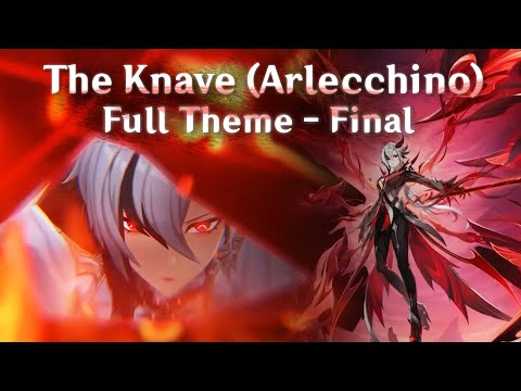 The Knave (Arlecchino) | Full Boss Theme | Genshin Impact 4.6 OST