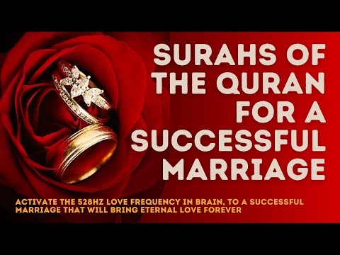 Benefits of Quran to Activate The Frequency of Love in The Brain (528 Hz) for a Successful Marriage