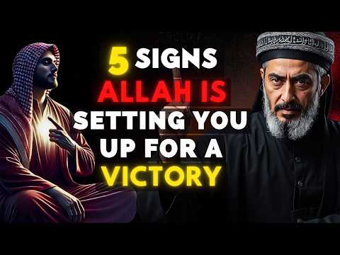 5 Signs ALLAH is Setting You Up for a VICTORY in Front of Those WHO DOUBT YOU | ISLAM