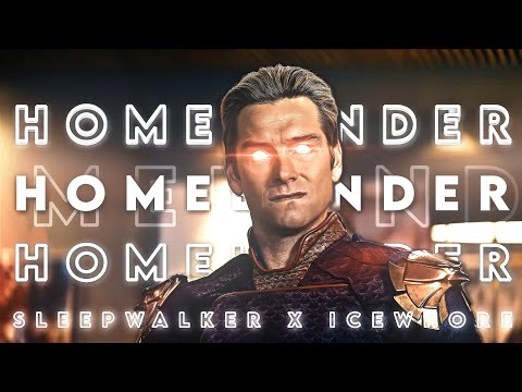 Homelander [4K] Edit | Sleepwalker X ICEWHORE (Slowed) #homelander #theboys