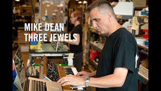 Mike Dean | Three Jewels