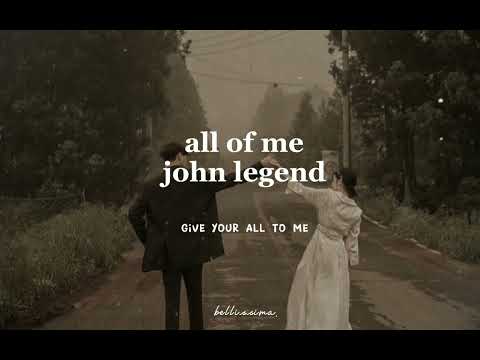 @johnlegend - all of me {slowed & reverb + lyrics}