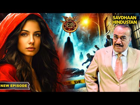 🔴 लाल कपड़ों वाली रहस्यमयी लड़की! CID खोलेगा बड़े राज़! | CID | CID New Episode | CID Naya Season