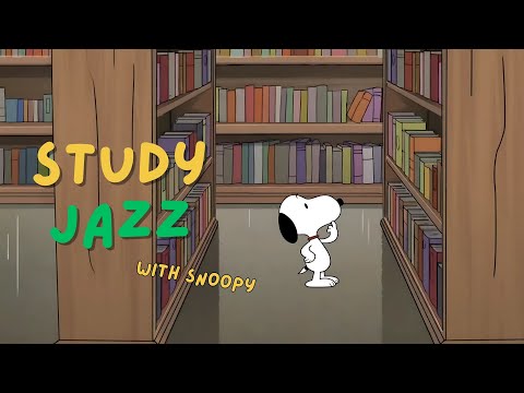 [study playlist] Snoopy's Jazz Study 📚🎶 Relaxing Jazz for Read, Study, Relax