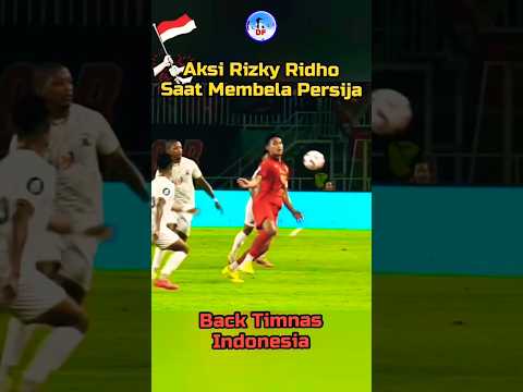 Aksi Rizky Ridho saat Membela Persija #rizkyridho #timnasindonesia #timnasday