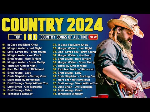 Country Music Playlist 2024 - Chris Stapleton, Luke Bryan, Luke Combs, Morgan Wallen, Kane Brown