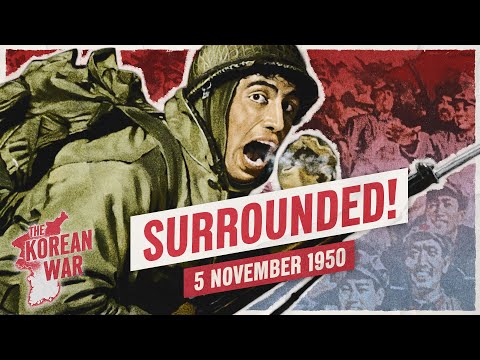 The Korean War 020 - American Disaster at Unsan! - November 5, 1950