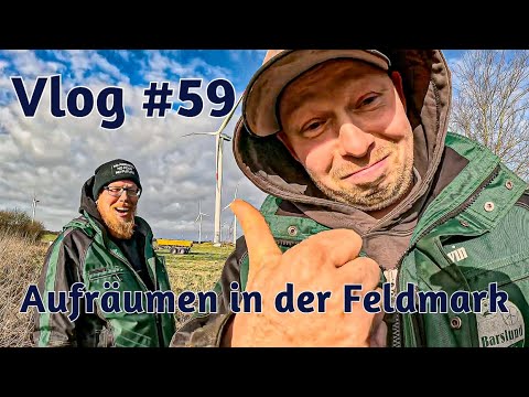 Farm-Vlog #59 Wir räumen die Feldmark auf