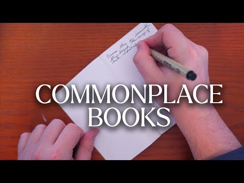 7 Tips for Keeping a Commonplace Book