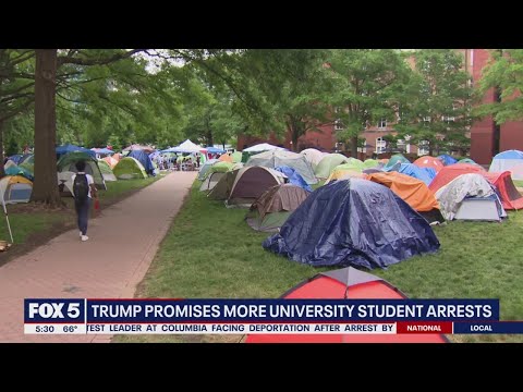 Columbia University grad student arrest, Trump promises more