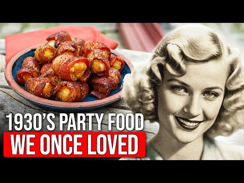 15 Memorable Party Food Favorites From the 1930’s We Abandoned