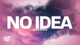 Don Toliver - No Idea (Latin Remix by CalixtoIvy) Lyrics