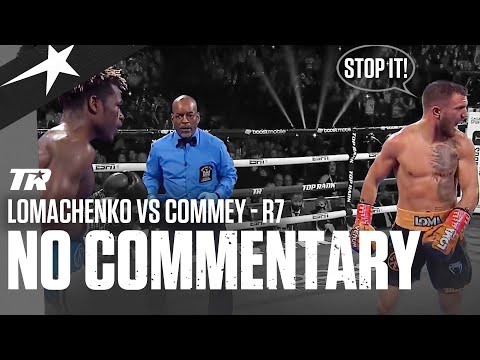 Vasiliy Lomachenko Tells Richard Commey's Corner To Stop The Fight | NO COMMENTARY