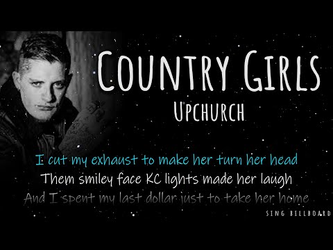 Upchurch - Country Girls (Realtime Lyrics)