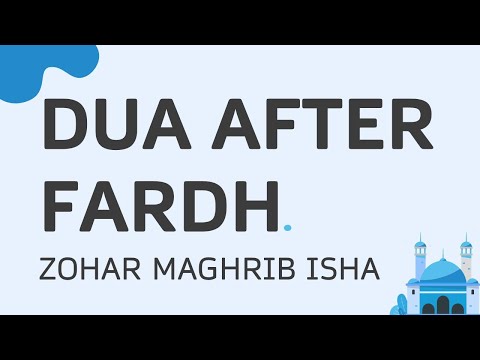 Short Dua after Salah - after Fardh of Zohar Maghrib Isha - Allahumma antas Salam wa Minkas Salaam