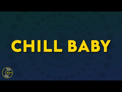 SZA - Chill Baby (Lyrics)