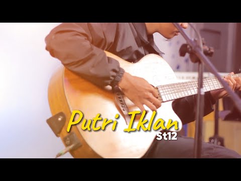 PUTRI IKLAN - ST12 || Cover Asa Channel