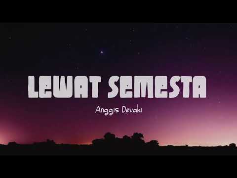 ANGGIS DEVAKI - LEWAT SEMESTA (OST. TABAYYUN) | (Lirik Lagu)