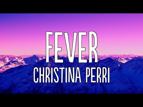 Christina Perri - fever (Lyrics)