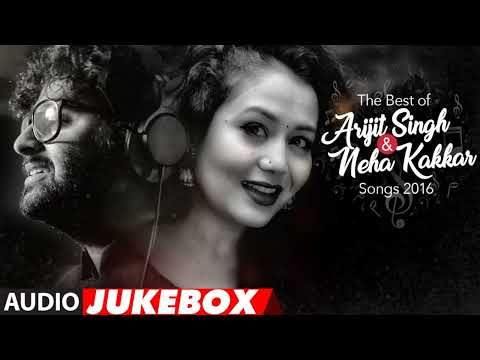 The Best Of Arijit Singh & Neha Kakkar Songs 2016 | Audio Jukebox | T-Series