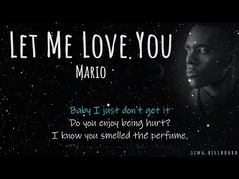 Mario - Let Me Love You (Realtime Lyrics)