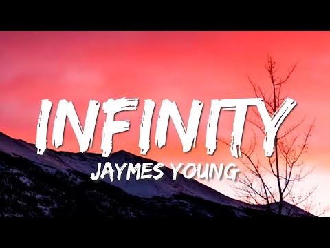 Jaymes Young - Infinity (Lyrics)