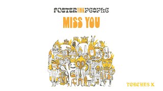 Foster The People - Miss You (Official Audio)