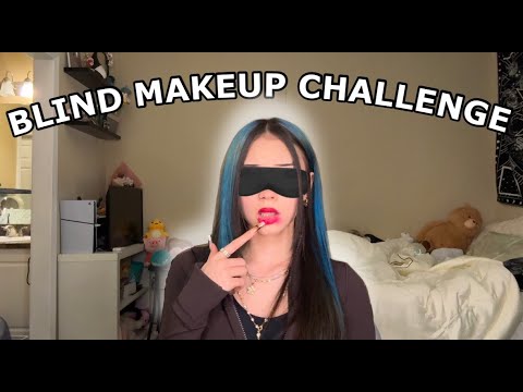 BLIND MAKEUP CHALLENGE