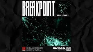 BREAKPOINT • drill, dubstep beat.