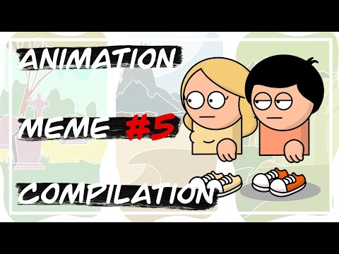 Compilation #5 (Animation Meme)